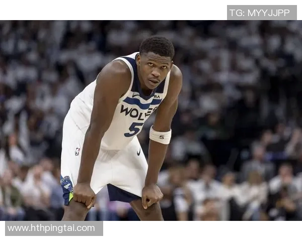 爱德华兹首节表现不佳7投仅中2三分球全失正负值为负六